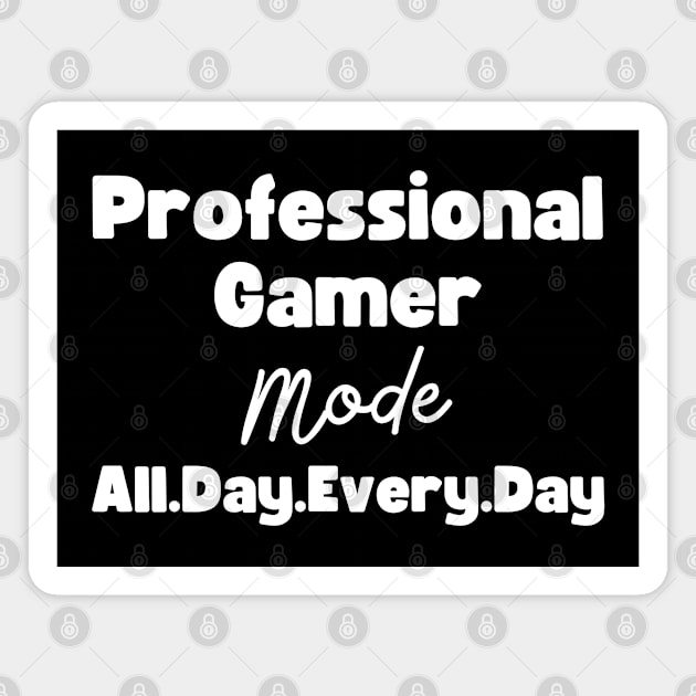 Professional Gamer Magnet by HobbyAndArt